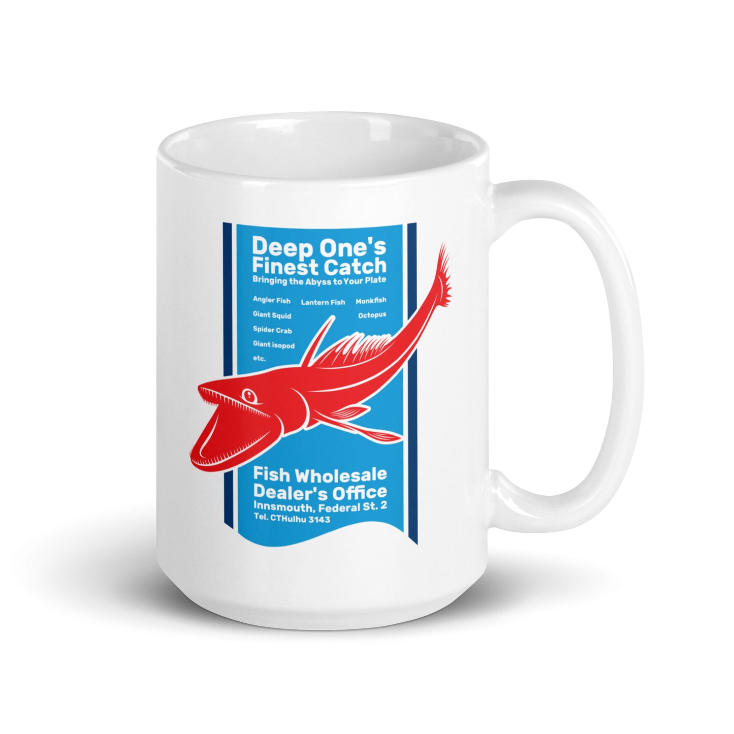 Deep One’s Finest Catch Innsmouth Fish Wholesaler White glossy mug